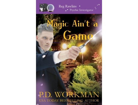 Livro Magic Aint A Game A Paranormal Amp Cat Cozy Mystery De Pd Workman (inglês)