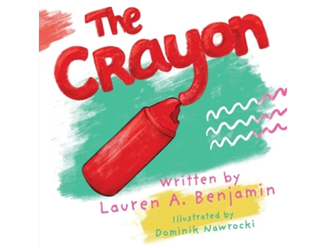 Livro The Crayon De Lauren A Benjamin (inglês)