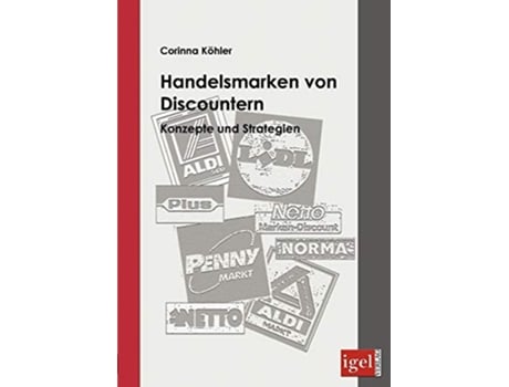 Livro Handelsmarken von Discountern Konzepte und Strategien German Edition de Corinna Köhler (Alemão)