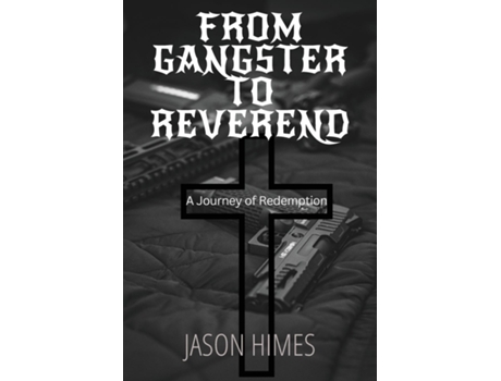 Livro From Gangster To Reverend de Jason Himes (Inglês)