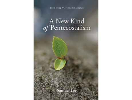Livro New Kind of Pentecostalism de Samuel Lee (Inglês)