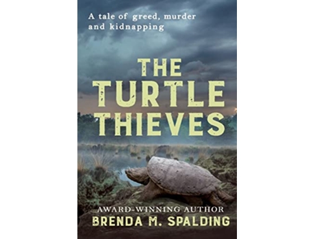 Livro The Turtle Thieves de Brenda M Spalding (Inglês)