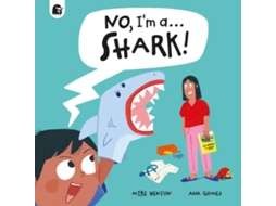 Livro No Im a... SHARK! de Happy Yak (Inglês)