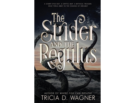 Livro The Strider and the Regulus de Tricia D Wagner (Inglês)