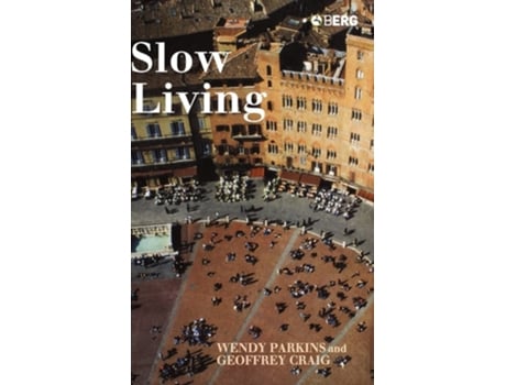 Livro Slow Living de Wendy Parkins ( Inglês )
