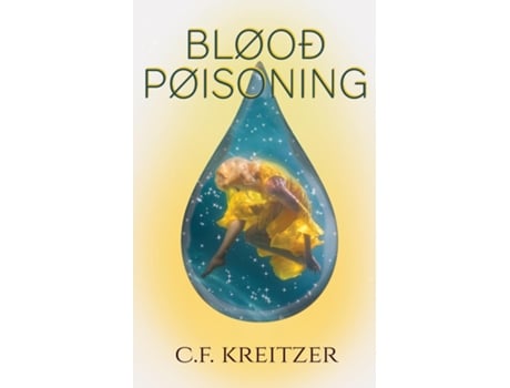 Livro Blood Poisoning de CF Kreitzer (Inglês)