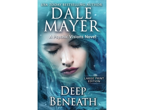 Livro Deep Beneath A Psychic Visions Novel de Dale Mayer (Inglês)