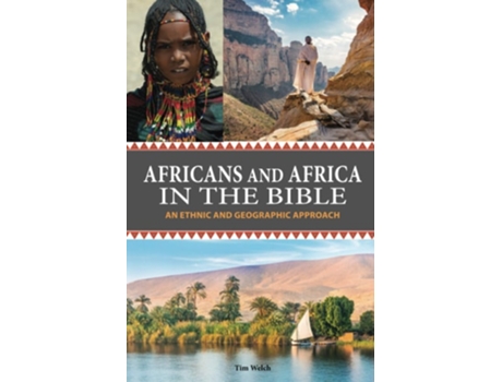 Livro Africans and Africa in the Bible de Tim Welch (Inglês)