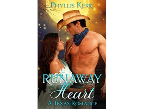 Livro Runaway Heart A Texas Romance de Phyllis A Kerr (Inglês)