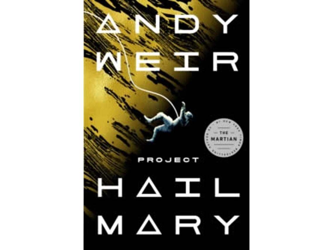 Livro PROJECT HAIL MARY de Andy Weir (Inglês - Capa Dura)