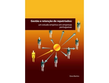 Livro Gestao E Retencao de Repatriados de Dora Martins (Inglês)