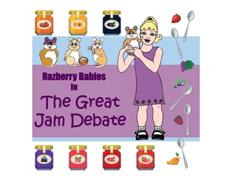 Livro Razberry Babies The Great Jam Debate de Ranee A Spina (Inglês)