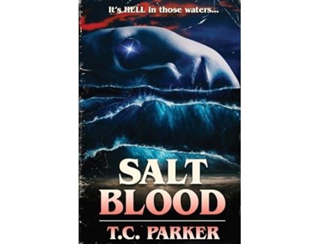 Livro Saltblood de T C Parker (Inglês)