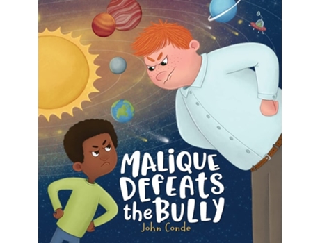 Livro Malique Defeats The Bully De John Conde (inglês)