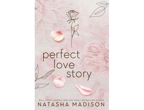 Livro Perfect Love Story Small Town Enemies to Lovers Romance de Natasha Madison (Inglês - Capa Dura)