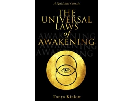 Livro The Universal Laws Of Awakening A Spiritual Classic De Tonya Kinlow (inglês)