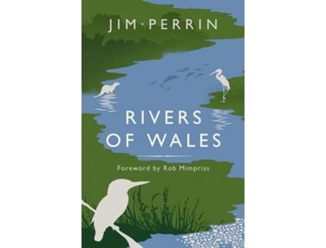 Livro Rivers of Wales de Jim Perrin (Inglês - Capa Dura)