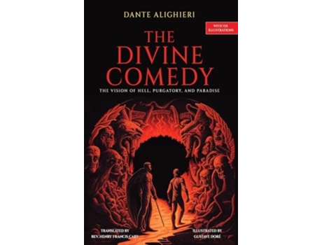 Livro The Divine Comedy The Vision of Hell, Purgatory, and Paradise with 135 Illustrations de Dante Alighieri (Inglês - Capa Dura)