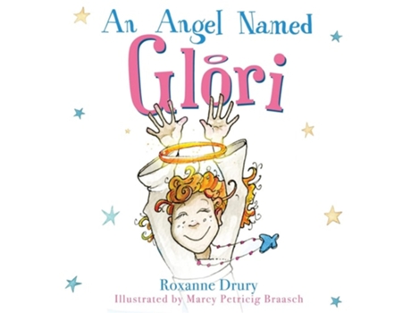 Livro An Angel Named Glori De Roxanne Drury (inglês)