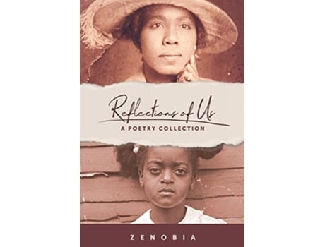 Livro Reflections of Us de Zenobia Lundy (Inglês)