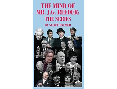 Livro The Mind Of Mr. J.g. Reeder The Series De Scott V Palmer (inglês - Capa Dura)