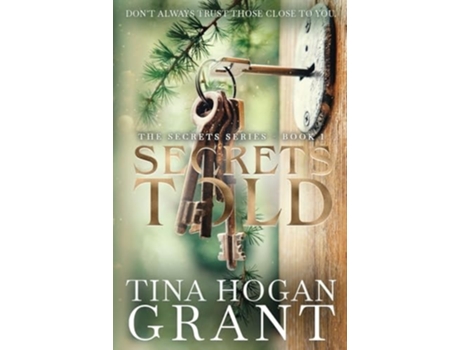 Livro Secrets Told de Tina Hogan Grant (Inglês)