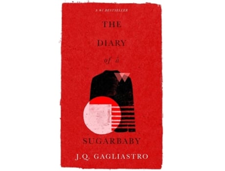 Livro The Diary of a Sugarbaby de JQ Gagliastro (Inglês)