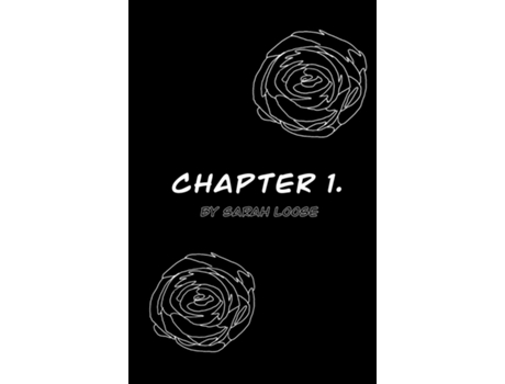 Livro Chapter 1. De Sarah Loose (inglês)