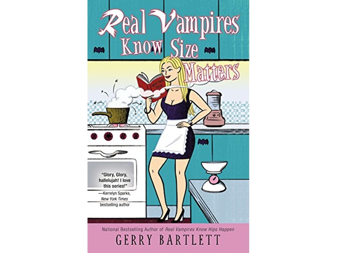 Livro Real Vampires Know Size Matters de Gerry Bartlett (Inglês)