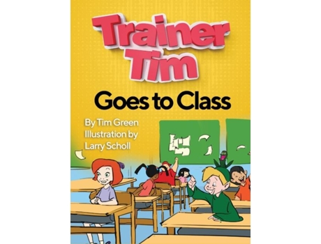 Livro Trainer Tim Goes To Class De Tim Green (inglês)