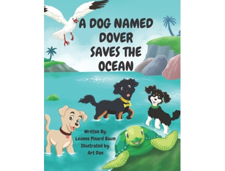 Livro A Dog Named Dover Saves The Ocean Leanne Pinard Baum (Inglês)