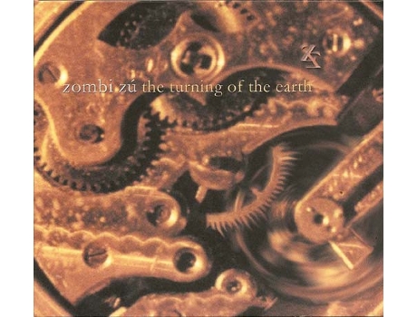 Zombi Zú - The Turning Of The Earth Cd 2000 Digipak