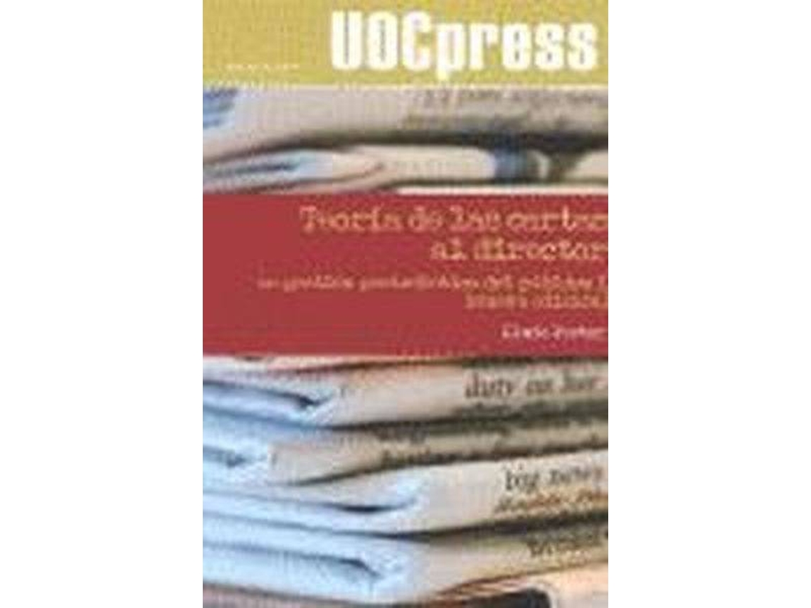 Livro Teoría De Las Cartas Al Director. La Gestión Periodística Del Público I de Lluís Pastor (Espanhol)