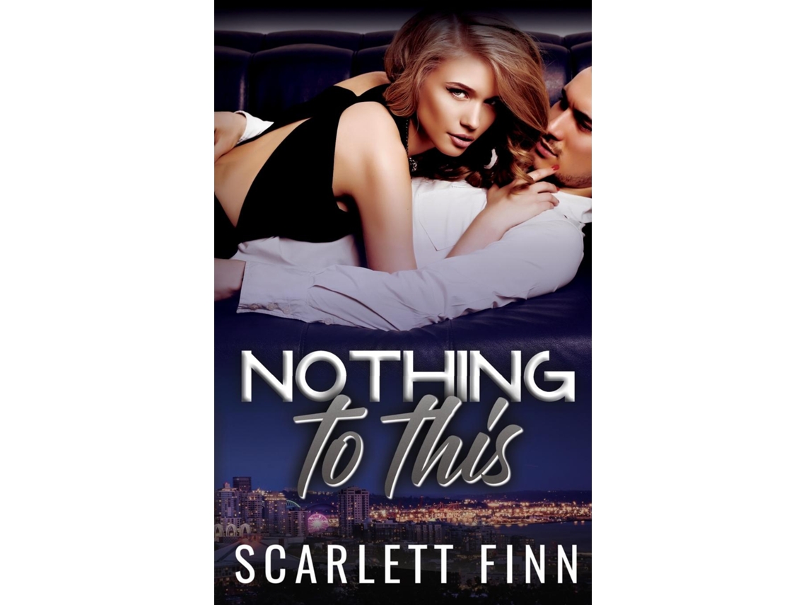 Livro Nothing to This Second Chance Co-Parents Billionaire Romance de Scarlett Finn (Inglês)