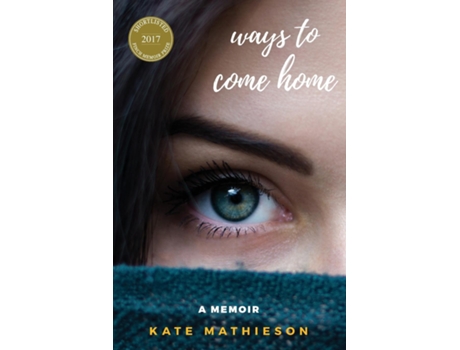 Livro Ways To Come Home De Kate Mathieson (inglês)