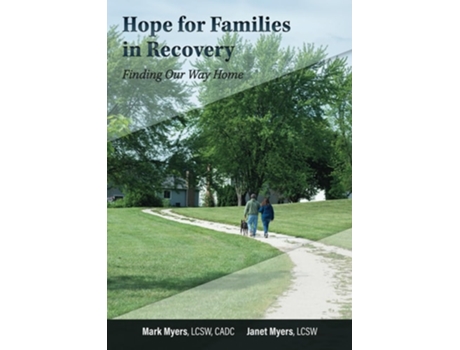 Livro Hope For Families in Recovery Finding Our Way Home de Mark Myers e Janet Myers (Inglês)
