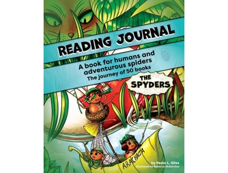 Livro Reading Journal A Book For Humans And Adventurous Spiders De Giles, Vesta Et Al. (inglês)