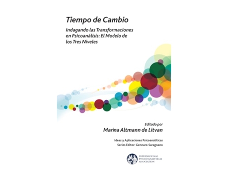 Livro Tiempo de Cambio Indagando Las Transformaciones En Psicoanalisis - El Modelo de Los Tres Niveles de Marina Altmann De Litvan (Espanhol)