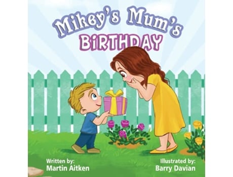 Livro Mikeys Mums Birthday de Martin Aitken (Inglês)