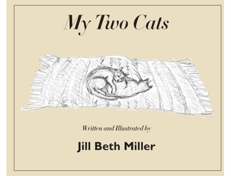 Livro My Two Cats de Jill Beth Miller (Inglês - Capa Dura)