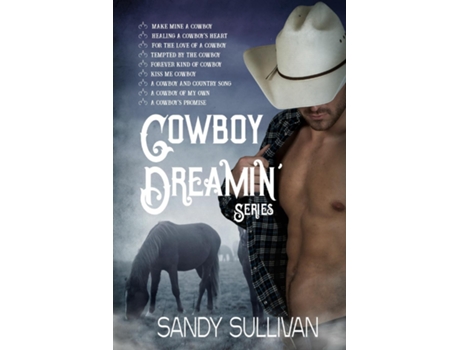 Livro Cowboy Dreamin De Sandy Sullivan (inglês)