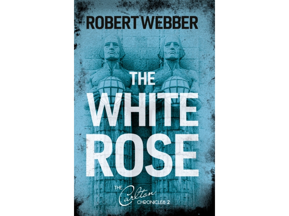 Livro The White Rose de Robert Webber (Inglês)