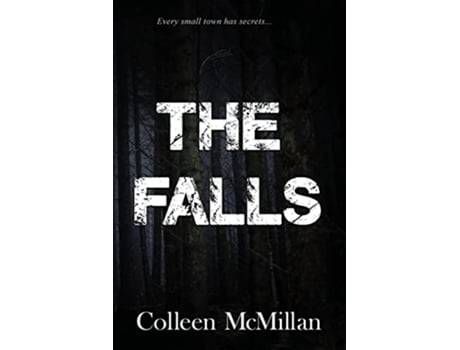 Livro The Falls de Colleen Mcmillan (Inglês)
