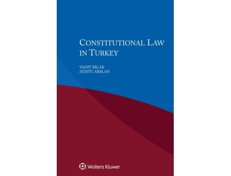 Livro Constitutional Law in Turkey de Vahit Bcak e Zuhtu Arslan (Inglês)
