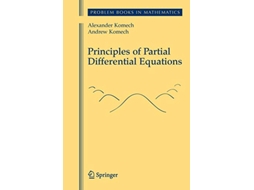 Livro Principles of Partial Differential Equations Problem Books in Mathematics de Alexander Komech e Andrew Komech (Inglês)