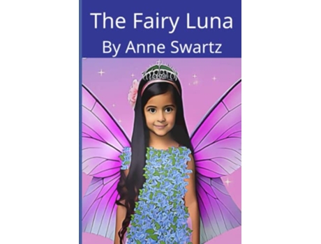 Livro The Fairy Luna de Anne Swartz (Inglês)