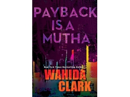 Livro Payback Is A Mutha de Wahida Clark (Inglês)