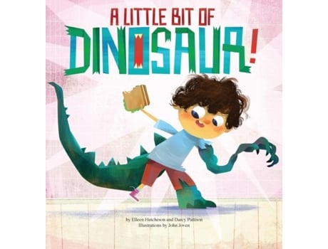 Livro A Little Bit Of Dinosaur De Elleen Hutcheson (inglês)