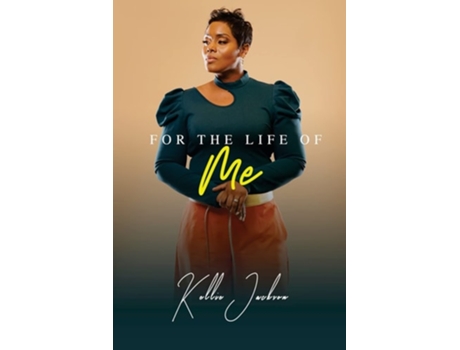 Livro For The Life Of Me Extended Distribution Version De Kellie Jackson (inglês)