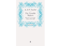 Livro The Trouble Makers de AJP Taylor (Inglês)